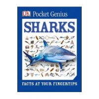 Pocket Genius: Sharks: Facts at Your Fingertips - Dk