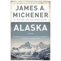 Alaska - James A. Michener