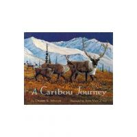A Caribou Journey - Debbie S. Miller