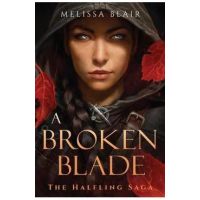 A Broken Blade - Melissa Blair