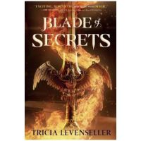 Blade of Secrets - Tricia Levenseller