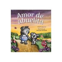 Amor de abuelita: Grandmas Are for Love (Spanish Edition) - Misty Black