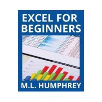 Excel for Beginners - M. L. Humphrey