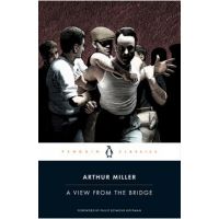 A View from the Bridge - Arthur Miller