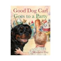 Good Dog Carl Goes to a Party - Alexandra Day