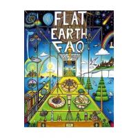 Flat Earth FAQ - Eric Dubay
