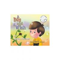A Bug and a Wish - Karen Scheuer
