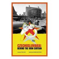 Czechoslovakia: Behind the Iron Curtain - Zuzana Palovic