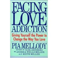 Facing Love Addiction - Pia Mellody