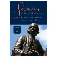 Sermons on Several Occasions, Volume 1, Sermons 1-15 - John Wesley