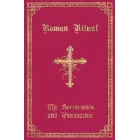 The Roman Ritual: Volume I: Sacraments and Processions - Philip T. Weller
