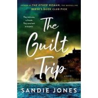 The Guilt Trip - Sandie Jones