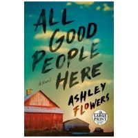 All Good People Here - Ashley Flowers