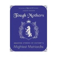 Tough Mothers