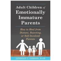 Adult Children of Emotionally Immature Parents