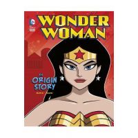 Wonder Woman: An Origin Story - John Sazaklis