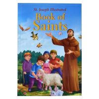 St. Joseph Illustrated Book of Saints - Thomas J. Donaghy