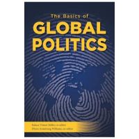 The Basics of Global Politics - Raluca Viman-miller