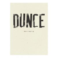 Dunce - Mary Ruefle
