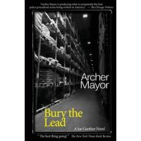 Bury the Lead - Archer Mayor