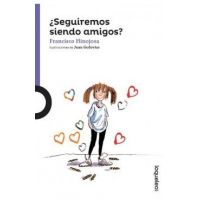 Seguiremos Siendo Amigos? / Amber Brown Is Not a Crayon - Paula Danziger