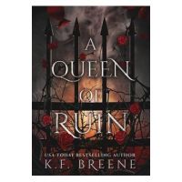 A Queen of Ruin - K. F. Breene