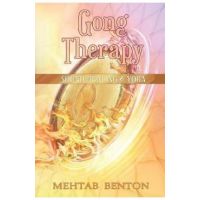 Gong Therapy - Mehtab Benton