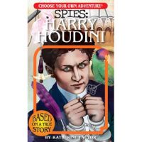 Choose Your Own Adventure Spies: Harry Houdini - Katherine Factor