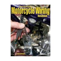 Advanced Custom Motorcycle Wiring- Revised Edition - Jeff Zielinski