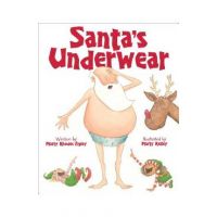 Santa's Underwear - Marty Rhodes Figley