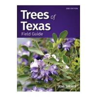 Trees of Texas Field Guide - Stan Tekiela