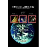 Mundane Astrology: The Astrology of Nations and States - H. S. Green