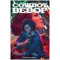 Cowboy Bebop - Dan Watters
