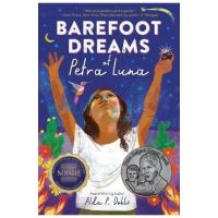 Barefoot Dreams of Petra Luna - Alda P. Dobbs
