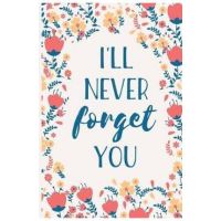 I'll Never Forget You: Internet Password Manager to Keep Your Private Information Safe - With A-Z Tabs and Flower Design - Secure Publishing