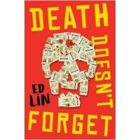 Death Doesn't Forget - Ed Lin
