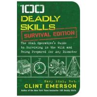 100 Deadly Skills: Survival Edition
