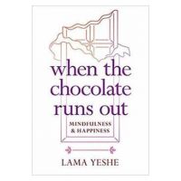When the Chocolate Runs Out