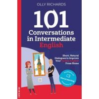 101 Conversations in Intermediate English - Olly Richards