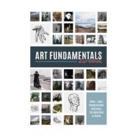 Art Fundamentals 2nd Edition: Light, Shape, Color, Perspective, Depth, Composition & Anatomy - Publishing 3dtotal