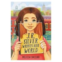 J.R. Silver Writes Her World - Melissa Dassori