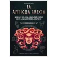 La antigua Grecia: Guía de los dioses, diosas, deidades, titanes y héroes griegos clásicos: Zeus, Poseidón, Apolo y otros (Libro para jóv - Student Press Books