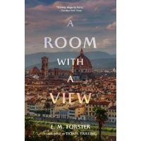 A Room with a View (Warbler Classics Annotated Edition) - E. M. Forster