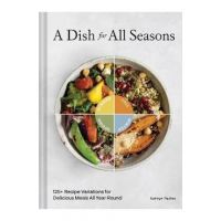 A Dish for All Seasons - Kathryn Pauline