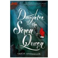 Daughter of the Siren Queen