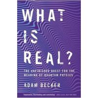 What is Real? - Adam Becker