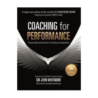 Coaching for Performance - John Whitmore