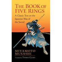 Book Of Five Rings - Miyamoto Musashi