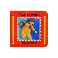 Bear at Work - Stella Blackstone