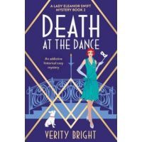Death at the Dance: An addictive historical cozy mystery - Verity Bright